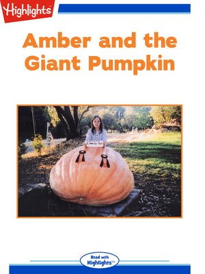 cover image of Amber and the Giant Pumpkin